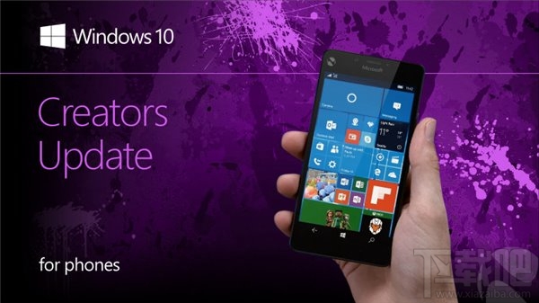 什么機型可以升級Win10 Mobile創(chuàng)意者更新？可升級Win10 Mobile創(chuàng)意者更新設備一覽
